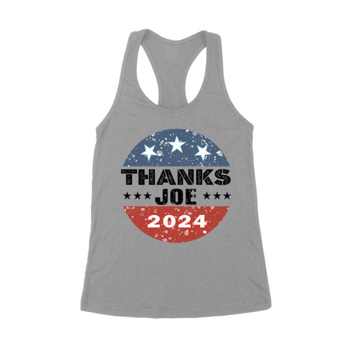 Thanks Joe Sarcastic Political T-Shirt - Bold Humor Graphic Tee for Casual Everyday Wear Women's Racerback Tank Top - Image 3