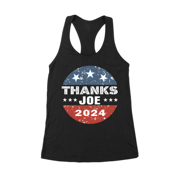 Thanks Joe Sarcastic Political T-Shirt - Bold Humor Graphic Tee for Casual Everyday Wear Women's Racerback Tank Top - Image 1