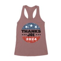 Thanks Joe Sarcastic Political T-Shirt - Bold Humor Graphic Tee for Casual Everyday Wear Women's Racerback Tank Top - Image 4