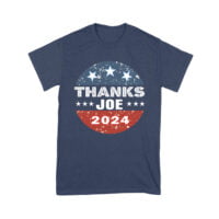Thanks Joe Sarcastic Political T-Shirt - Bold Humor Graphic Tee for Casual Everyday Wear Unisex Youth - Image 5