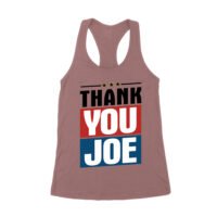 Thank You Joe Sarcastic Political T-Shirt - Bold Statement Humor Tee for Everyday Casual Wear Women's Racerback Tank Top - Image 4