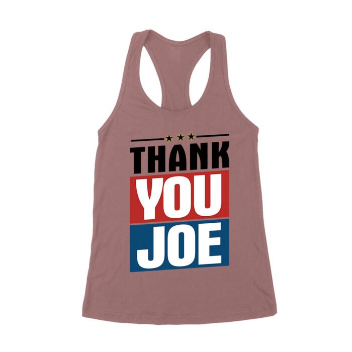 Thank You Joe Sarcastic Political T-Shirt - Bold Statement Humor Tee for Everyday Casual Wear Women's Racerback Tank Top - Image 4