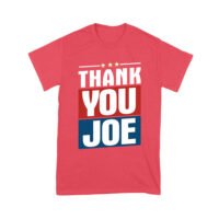 Thank You Joe Sarcastic Political T-Shirt - Bold Statement Humor Tee for Everyday Casual Wear Unisex Youth - Image 7