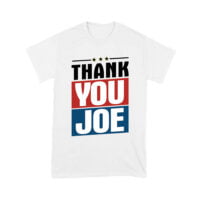 Thank You Joe Sarcastic Political T-Shirt - Bold Statement Humor Tee for Everyday Casual Wear Unisex Youth - Image 2