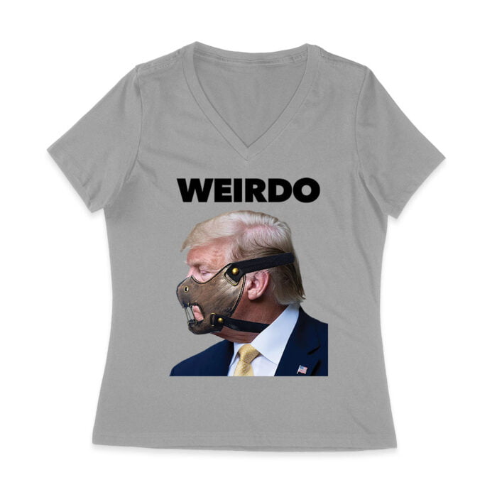 Funny WEIRDO Political T-Shirt - Bold Satirical Graphic Tee for Election Humor Lovers Women Jersey V-Neck - Image 3