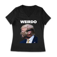 Funny WEIRDO Political T-Shirt - Bold Satirical Graphic Tee for Election Humor Lovers Women Jersey V-Neck