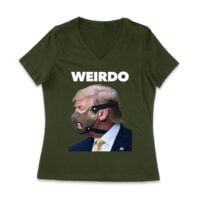 Funny WEIRDO Political T-Shirt - Bold Satirical Graphic Tee for Election Humor Lovers Women Jersey V-Neck - Image 7